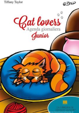Libro Cat lovers. Agenda giornaliera junior di Tiffany Taylor
