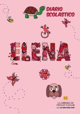 Libro Diario scolastico Elena di Tiffany Taylor