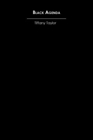 Black Agenda di Tiffany Taylor